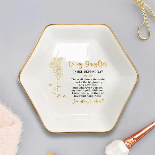 To My Daughter On Wedding Day Ring Dish, Daughter Jewelry Dish, Wedding Gift For Bride, Custom Trinket Dish for Daughter, Gift for Daughter MLN5680LTH