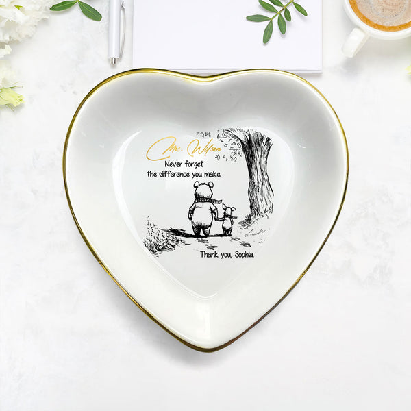 Never forget the difference you make, Thank You Jewelry Tray,Teacher Appreciation Gift,Winnie the Pooh Quote,Mentor Coach Gift from students TQN5209NGT