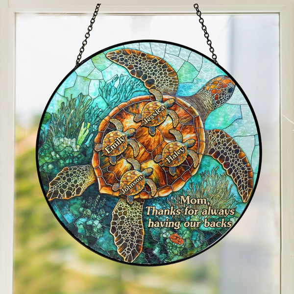 Sea Turtle Stained Glass Suncatcher, Gift for Mom or Grandma, Thanks for having our backs, Mother's Day Gift, Gift for Mum, Custom Mom Gifts