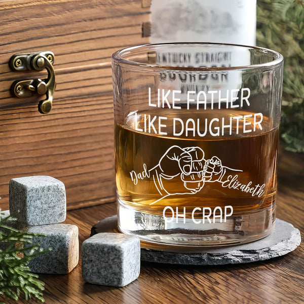 Dad Gifts, Custom Like Father Like Daughter Whiskey Glass, Personalized Fathers Day Gift from Daughter, Dad Daughter Whiskey Glass Gifts MLN5426DNV