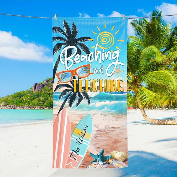 Personalized Teacher Gifts, Teacher Beach Towel, Teachers Vacation Beach Towel, Custom Towels, Funny Teacher Gift, Retired Gift For Teacher VTM1434NTH