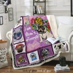 Pug I'm Mom's Favourite Sofa Throw Blanket DK507 Geembi™