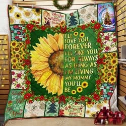 I Will Love You Forever, My Mommy - Sunflower Quilt Geembi™