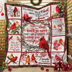 Those We Love Don't Go Away They Walk Beside Us Everyday, Cardinal  Quilt  Geembi™