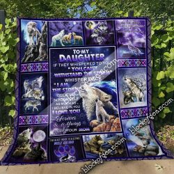 To My Daughter, Love Mom, Wolf   Quilt Geembi™