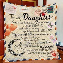 To My Daughter, Love Letter From Mom Quilt Blanket Geembi™