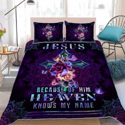 Jesus Because Of Him - Heaven Knows My Name Quilt Bedding Set Geembi™