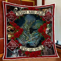 You And Me We Got This. Valentine Skeleton Couple Quilt Blanket Geembi™
