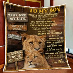 To My Son I Want You To Believe Deep In Your Heart. Lion Mom And Son Quilt Blanket Geembi™