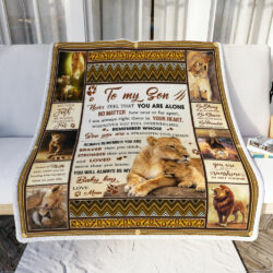 To My Son, Never Feel You Are Alone, You Will Always Be My Baby Boy, Lion Sofa Throw Blanket Geembi™