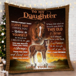 Mom To Daughter, This Old Horse Will Always Have Your Back Quilt Blanket Geembi™