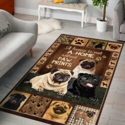 Pug Dog Rug A House Is Not A Home Without Paw Prints DBD3117Rv1