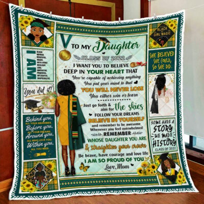 To My Daughter, Class Of 2022, Remember Whose Daughter You Are, Love Mom, Black Woman Quilt Blanket LHA2173Q