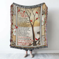 I Never Left You, Cardinals Woven Blanket Tapestry THB1679WB